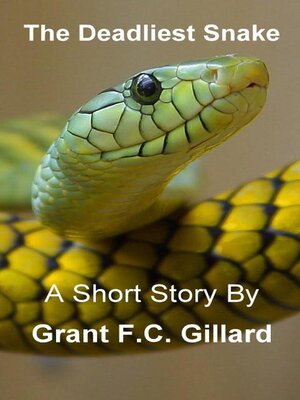 cover image of The Deadliest Snake